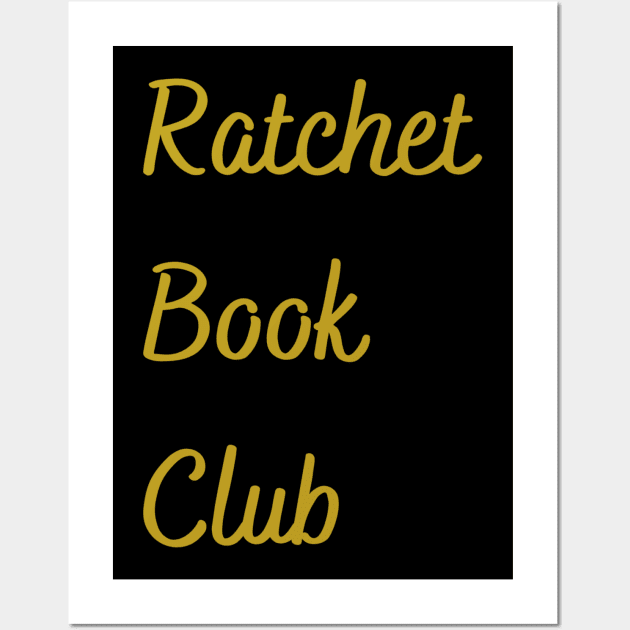 Ratchet Book Club Logo #1 Wall Art by Single_Simulcast